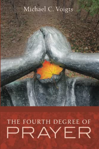 Fourth Degree Of Prayer