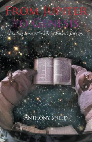 From Jupiter to Genesis  A Cal-Tech Grad's Testimony ith an African-American-I [Paperback]