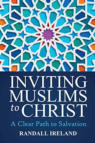 Inviting Muslims To Christ A Clear Path To Salvation Including Quotations/comme [Paperback]