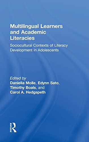 Multilingual Learners and Academic Literacies Sociocultural Contexts of Literac [Hardcover]