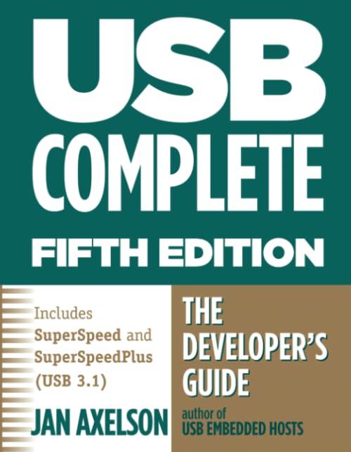 USB Complete: The Developer's Guide [Paperback]