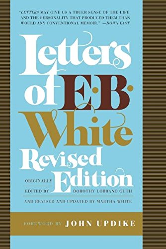 Letters of E. B. White [Paperback]