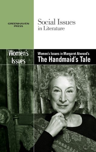 Women's Issues In Margaret Atood's The Handmaid's Tale (social Issues In Litera [Paperback]