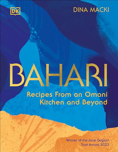 Bahari: Recipes From an Omani Kitchen and Beyond [Hardcover]