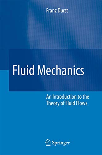 Fluid Mechanics: An Introduction to the Theory of Fluid Flows [Paperback]