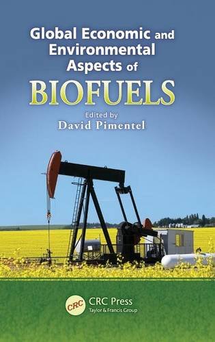 Global Economic and Environmental Aspects of Biofuels [Hardcover]