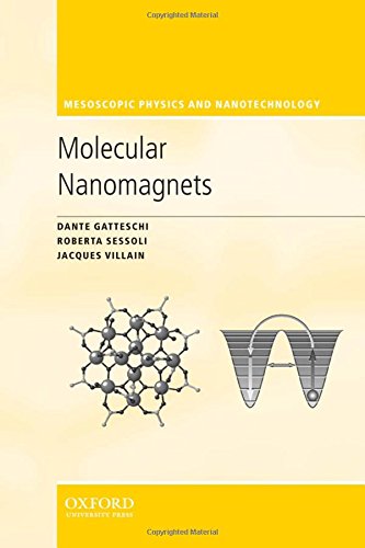 Molecular Nanomagnets [Hardcover]