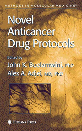 Novel Anticancer Drug Protocols [Paperback]