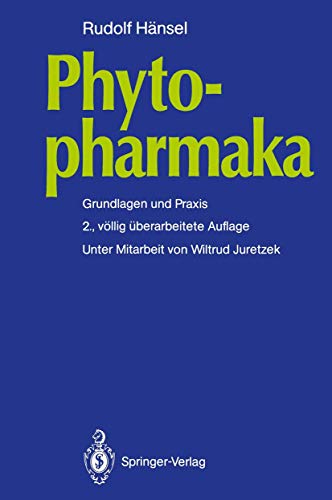 Phytopharmaka: Grundlagen und Praxis [Paperback]