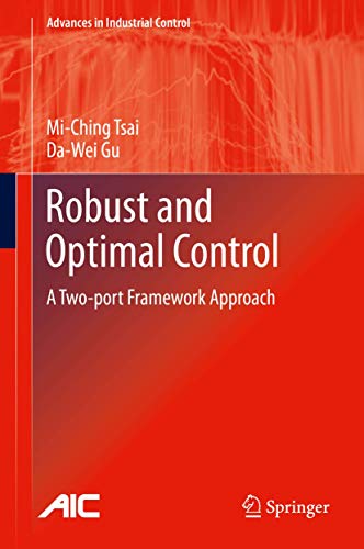 Robust and Optimal Control A To-port Frameork Approach [Hardcover]