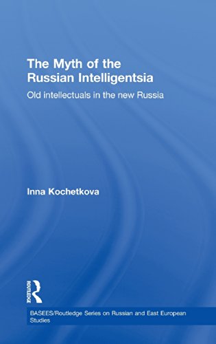 The Myth of the Russian Intelligentsia Old Intellectuals in the Ne Russia [Hardcover]