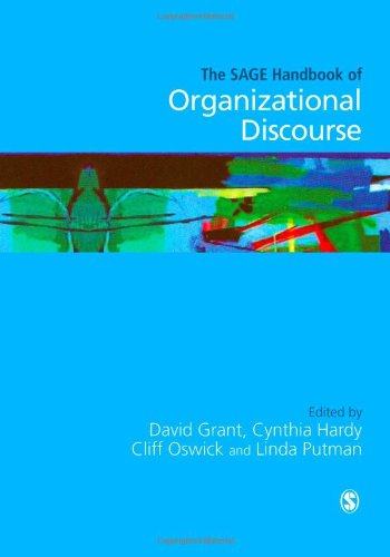 The SAGE Handbook of Organizational Discourse [Hardcover]