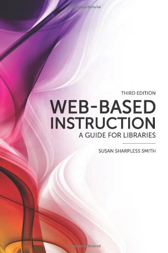 Web-Based Instruction A Guide For Libraries [Paperback]