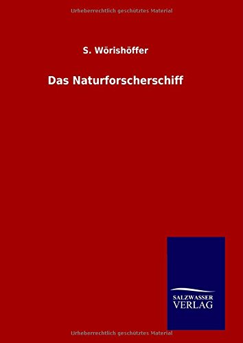 Das Naturforscherschiff (german Edition) [Hardcover]