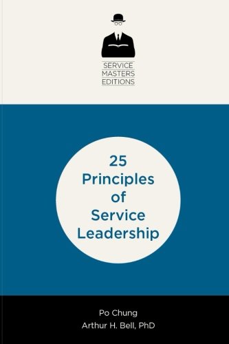 25 Principles Of Service Leadership [Paperback]