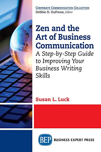 Zen And The Art Of Business Communication [Paperback]