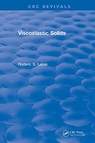 Revival Viscoelastic Solids (1998) [Paperback]