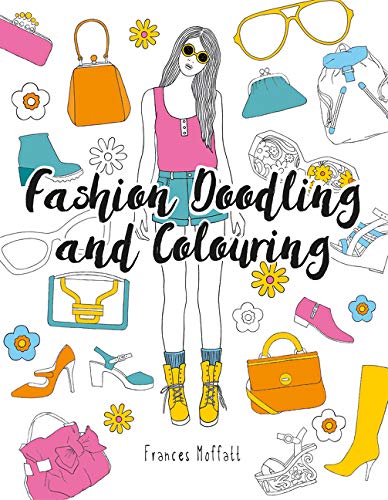 Fashion Doodling and Colouring [Paperback]