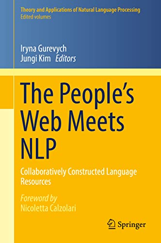 The Peoples Web Meets NLP: Collaboratively Constructed Language Resources [Hardcover]