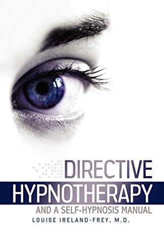 Directive Hypnotherapy And A Self-Hypnosis Manual [Paperback]