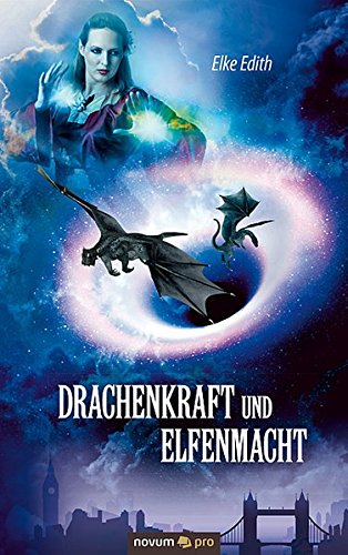 Drachenkraft Und Elfenmacht (german Edition) [Paperback]