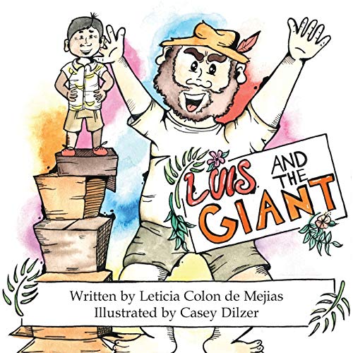 Luis And The Giant [Paperback]