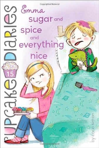 Emma Sugar and Spice and Everything Nice [Paperback]