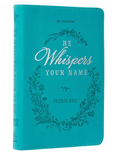 He Whispers Your Name: 365 Devotions (luxleather) [Imitation Leather]