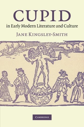 Cupid in Early Modern Literature and Culture [Paperback]