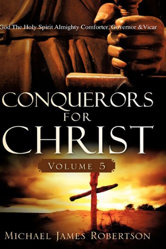 Conquerors for Christ, Volume 5 [Hardcover]