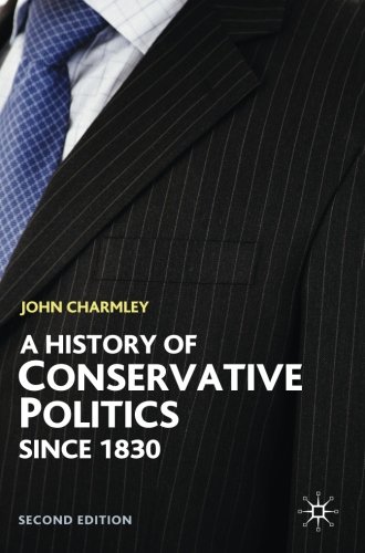 A History of Conservative Politics Since 1830 [Paperback]