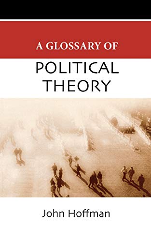 A Glossary of Political Theory [Paperback]