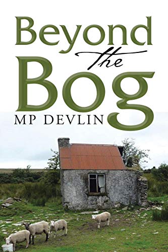 Beyond The Bog [Paperback]