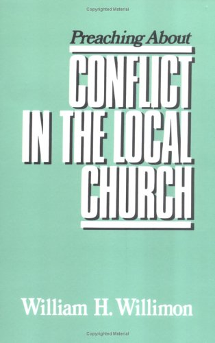 Preaching about Conflict in the Local Church [Paperback]