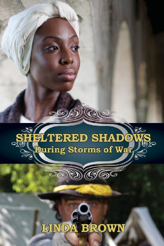 Sheltered Shados During Storms Of War [Paperback]