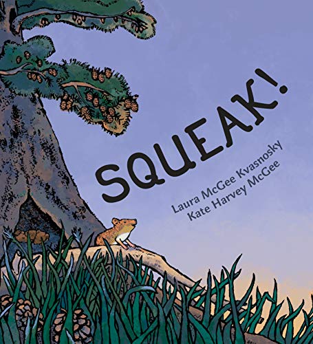 Squeak! [Hardcover]