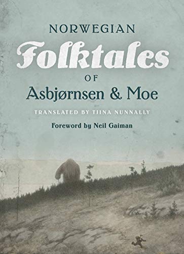 The Complete and Original Norwegian Folktales