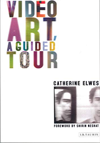 Video Art, A Guided Tour A Guided Tour [Paperback]