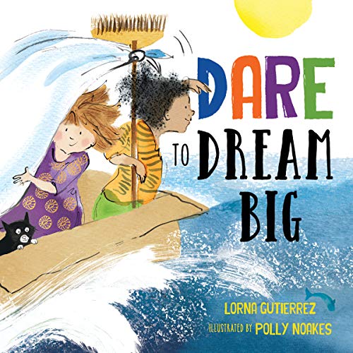 Dare to Dream Big [Hardcover]