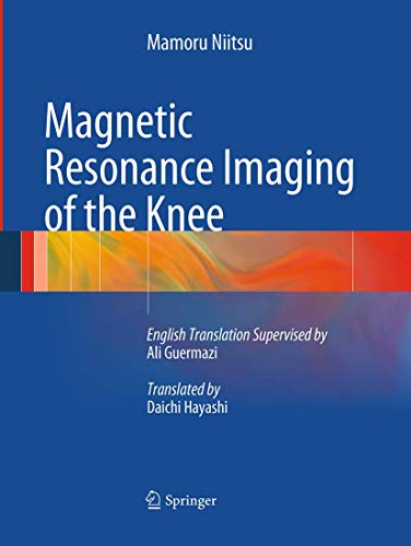 Magnetic Resonance Imaging of the Knee [Paperback]