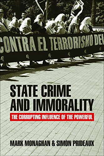 State Crime and Immorality The Corrupting Influence of the Poerful [Paperback]