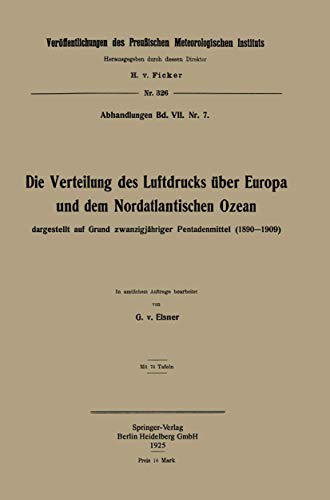 Die Verteilung des Luftdrucks ber Europa und dem Nordatlantischen Ozean darges [Paperback]