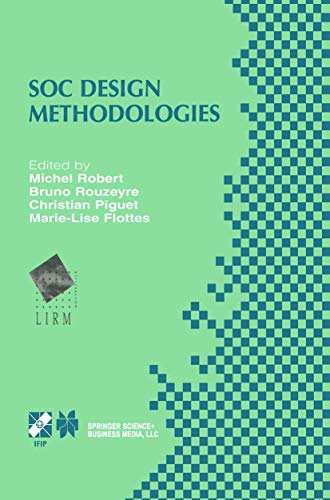 SOC Design Methodologies IFIP TC10 / WG10.5 Eleventh International Conference o [Hardcover]