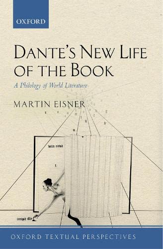 Dante's New Life of the Book: A Philology of