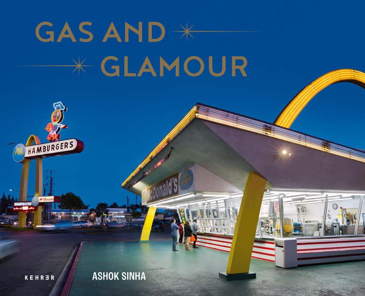 GAS AND GLAMOUR: Roadside Architecture in Los Angeles [Hardcover]