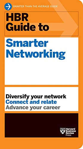 HBR Guide to Smarter Networking (HBR Guide Series) [Paperback]