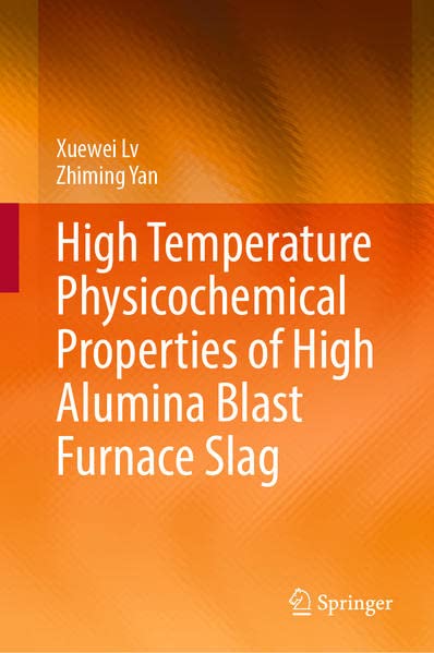 High Temperature Physicochemical Properties o