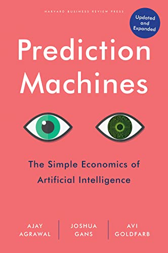 Prediction Machines, Updated and Expanded: Th