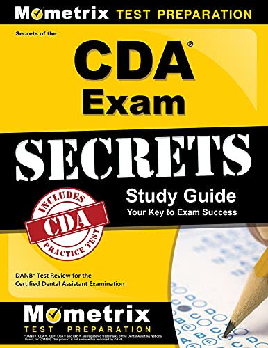 Secrets of the CDA Exam Study Guide: DANB Test Review for the Certified Dental A [Paperback]