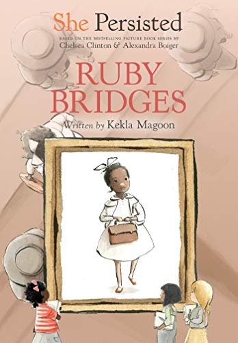 She Persisted: Ruby Bridges [Hardcover]